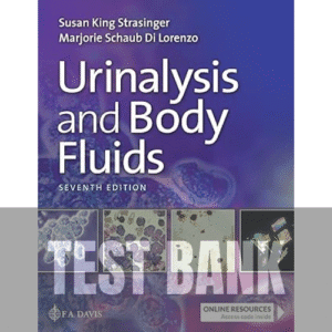 Urinalysis and Body Fluids 7th Edition TEST BANK