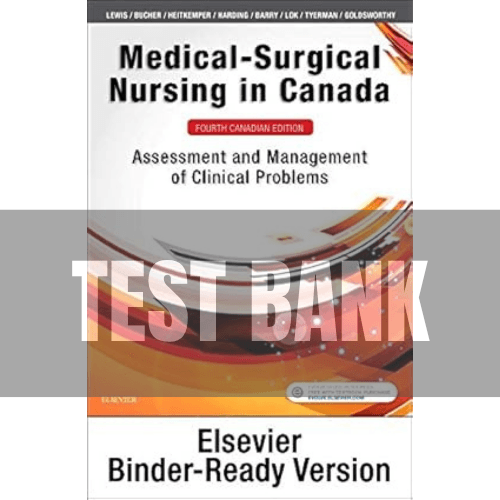 Medical-Surgical Nursing in Canada 4th Edition Lewis TEST BANK