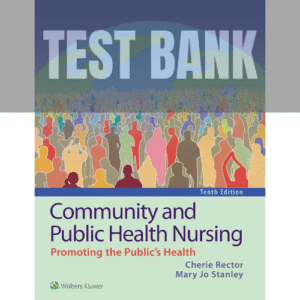 97 Community and Public Health Nursing 10TH Edition TEST BANK