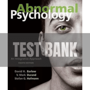 289 Abnormal Psychology 8th Edition Barlow TEST BANK