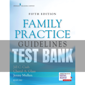 Family Practice Guidelines 5th Edition Jill TEST BANK