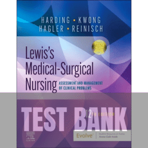 53 Lewis's Medical-Surgical Nursing 12th Edition Harding TEST BANK