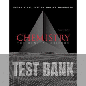 690 Chemistry The Central Science 12th Edition TEST BANK