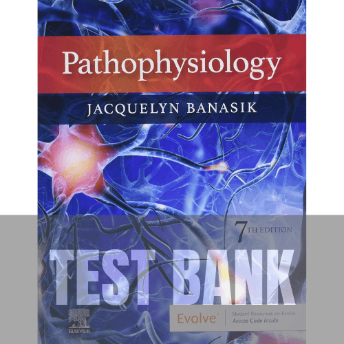 Pathophysiology 7th Editionn TEST BANK