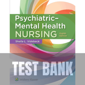 69S Psychiatric-Mental Health Nursing 8th Edition TEST BANK