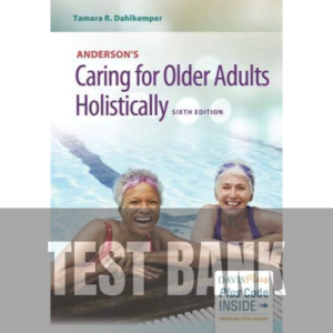714S Anderson's Caring for Older Adults Holistically 6th Edition TEST BANK
