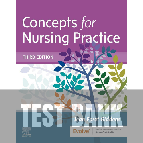 Concepts for Nursing Practice 3rd Edition TEST BANK