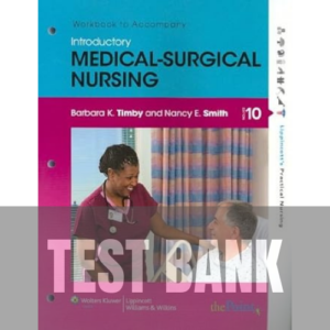 Introductory Medical-Surgical Nursing 10th Edition TEST BANK