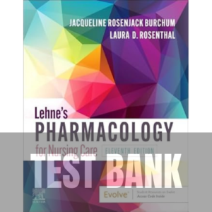 Lehne's Pharmacology for Nursing Care 11th Edition TEST BANK