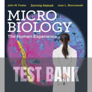 Microbiology The Human Experience 1st Edition TEST BANK