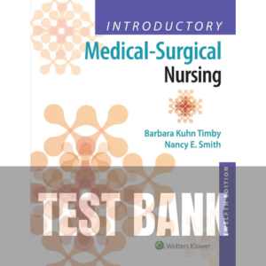 Introductory Medical-Surgical Nursing 12th Edition TEST BANK