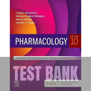 Pharmacology A Patient-Centered Nursing Process Approach 10th Edition TEST BANK