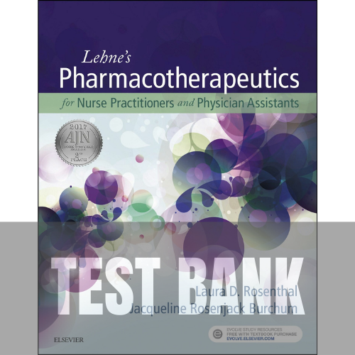 Lehne's Pharmacotherapeutics for Advanced Practice Providers 1st Edition TEST BANK