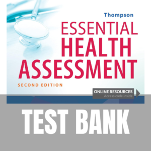 197S Essential Health Assessment 2nd Edition TEST BANK