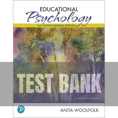 Educational Psychology Active Learning Edition 14th Edition TEST BANK