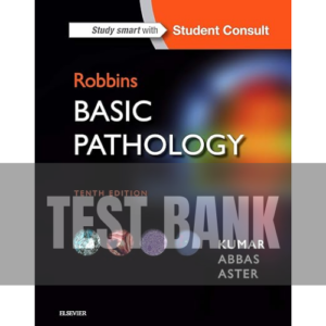 Robbins Basic Pathology 10th Edition TEST BANK