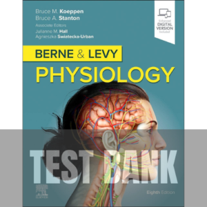 Berne & Levy Physiology 8th Edition TEST BANK
