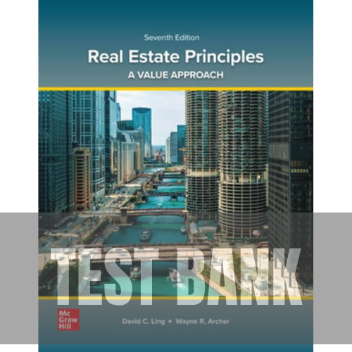Real Estate Principles: A Value Approach 7th Edition TEST BANK