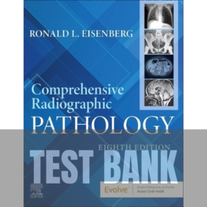 Comprehensive Radiographic Pathology 8th Edition TEST BANK