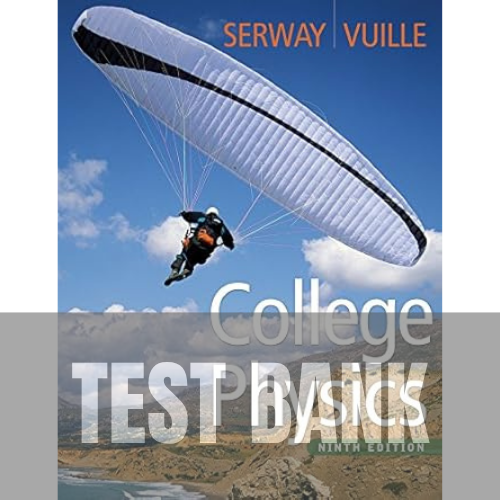 College Physics 9th Edition Serway TEST BANK